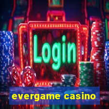 evergame casino