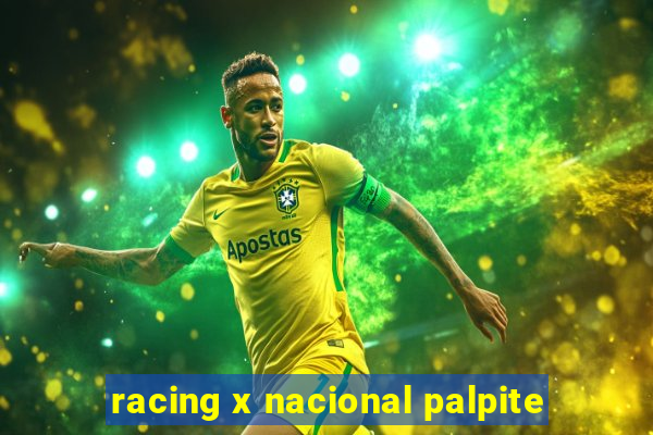 racing x nacional palpite