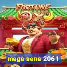 mega sena 2061