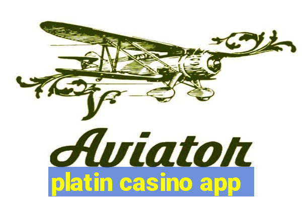 platin casino app