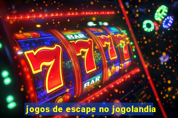 jogos de escape no jogolandia