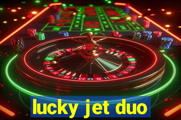 lucky jet duo