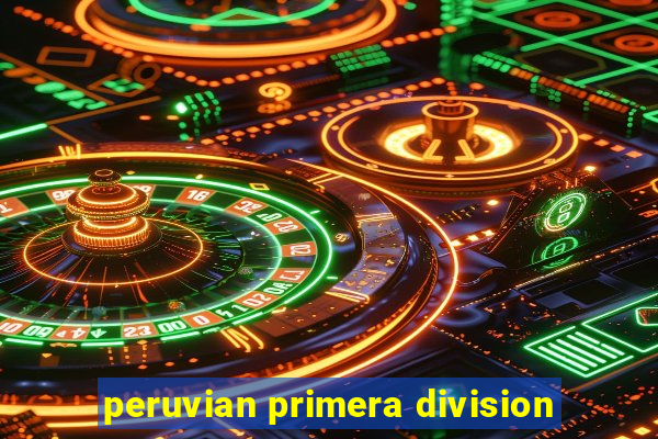 peruvian primera division