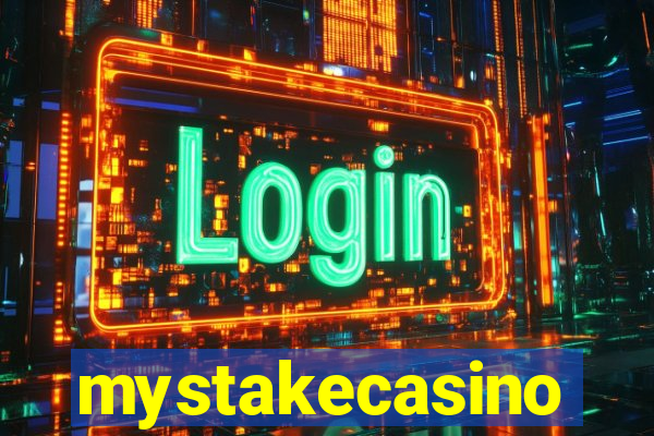 mystakecasino