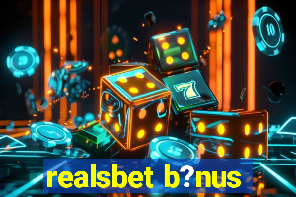 realsbet b?nus