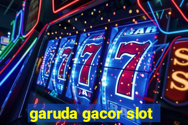 garuda gacor slot