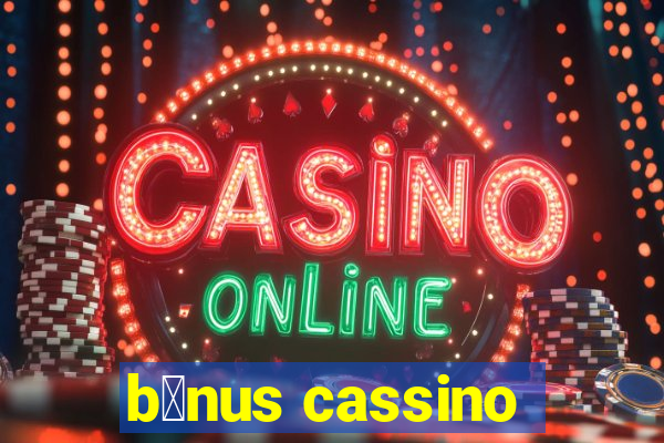 b么nus cassino