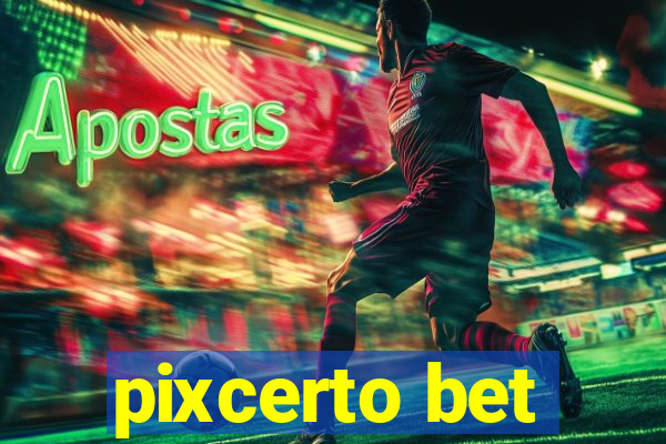 pixcerto bet