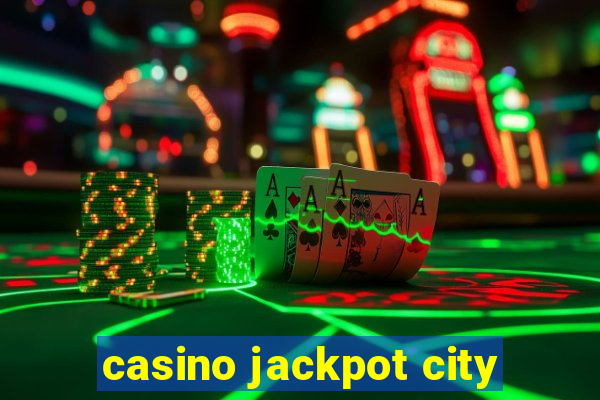 casino jackpot city