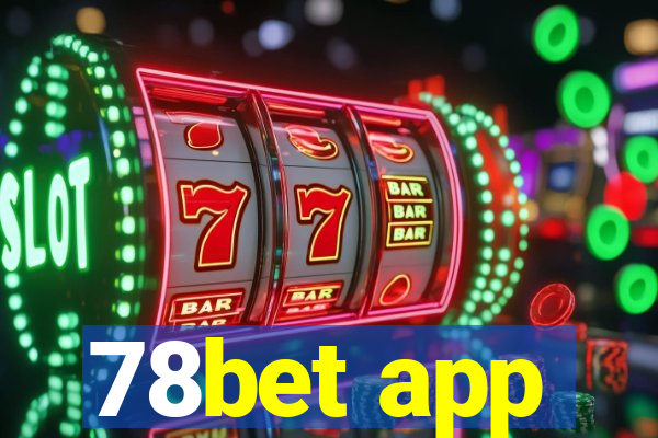 78bet app