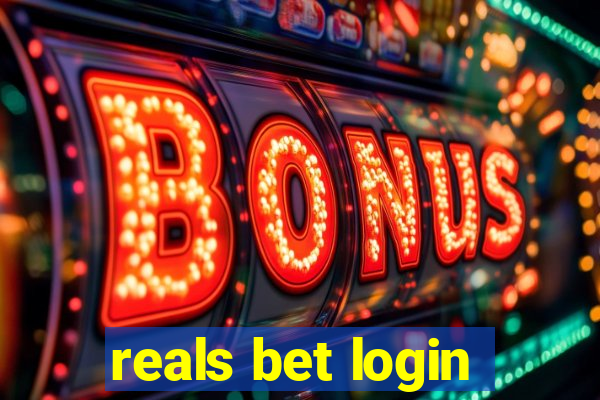 reals bet login