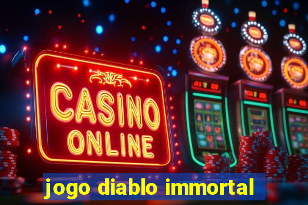 jogo diablo immortal