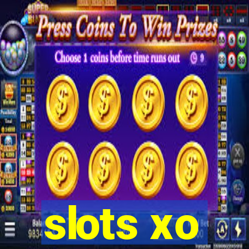 slots xo