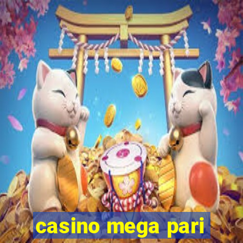 casino mega pari