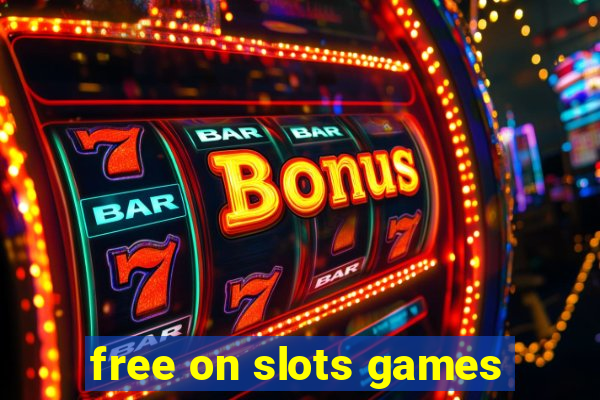 free on slots games