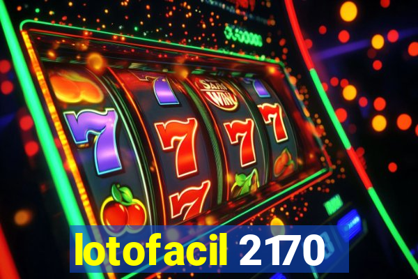 lotofacil 2170