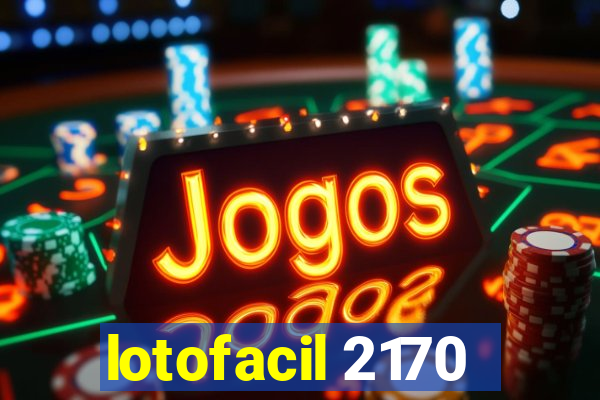 lotofacil 2170