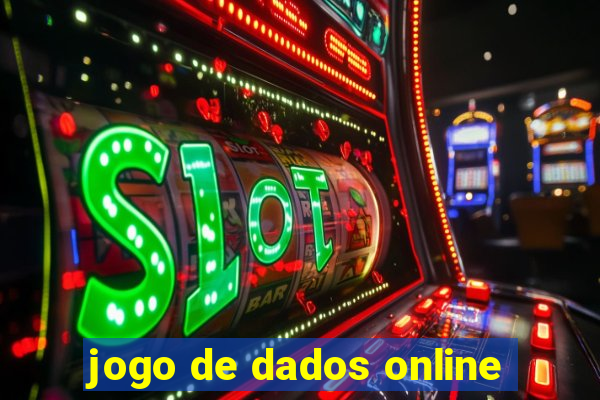 jogo de dados online