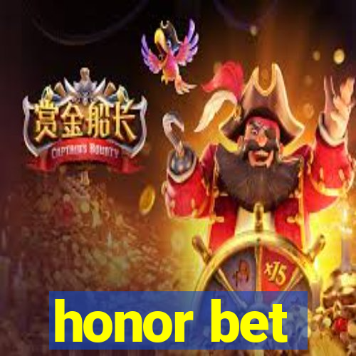 honor bet