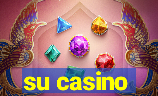 su casino