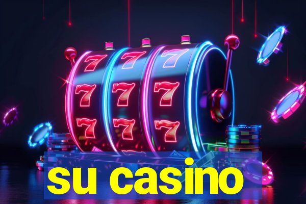 su casino