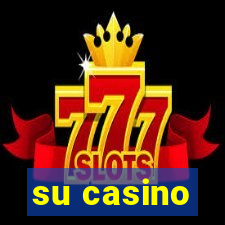 su casino