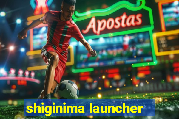 shiginima launcher