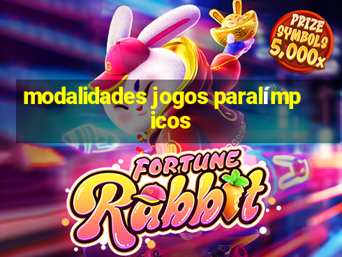 modalidades jogos paralímpicos