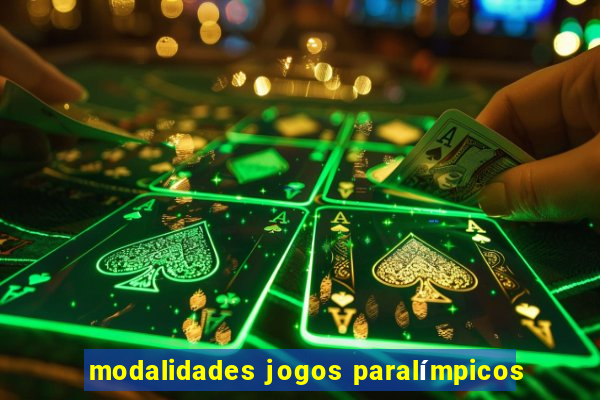 modalidades jogos paralímpicos