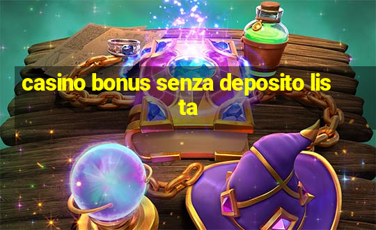 casino bonus senza deposito lista