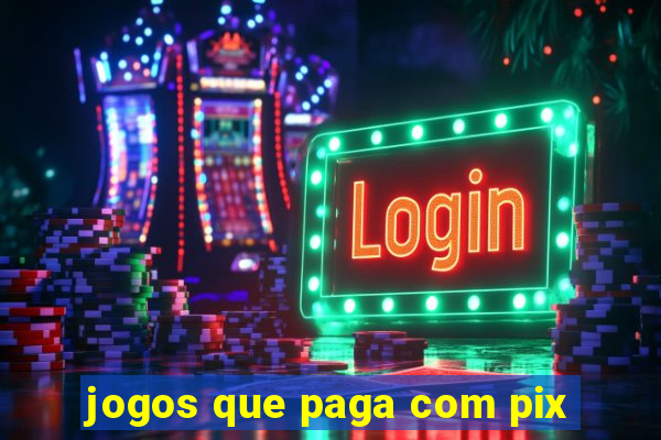 jogos que paga com pix