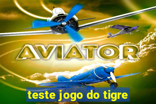 teste jogo do tigre