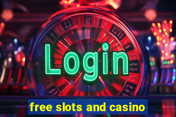 free slots and casino