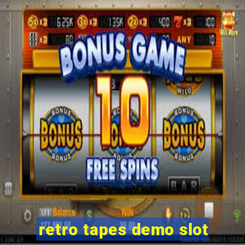 retro tapes demo slot