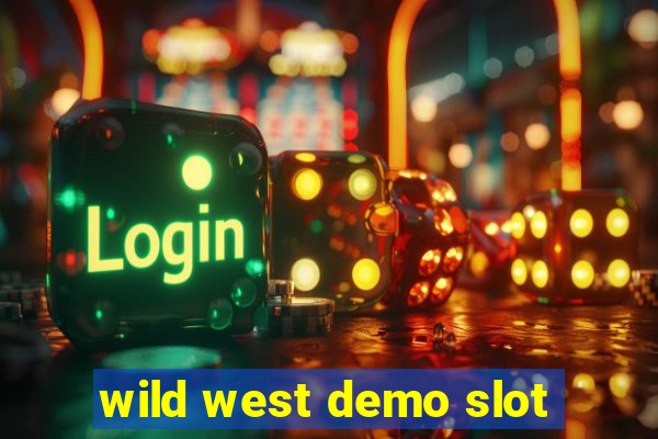 wild west demo slot