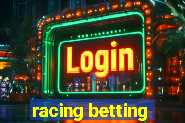 racing betting