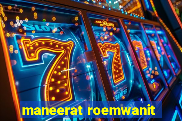 maneerat roemwanit