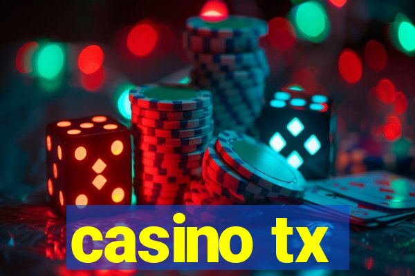 casino tx