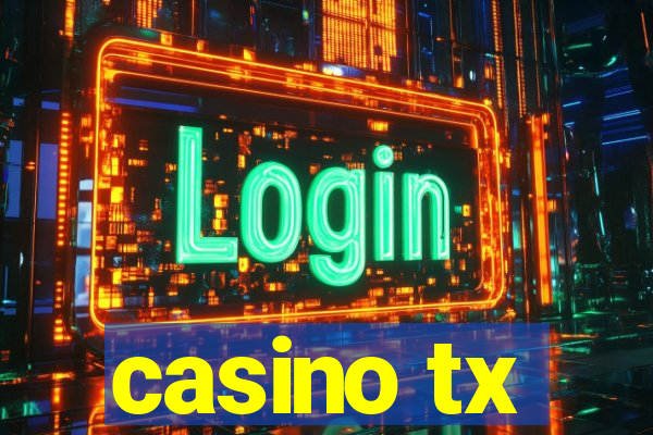 casino tx