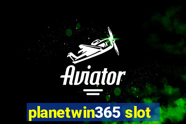 planetwin365 slot