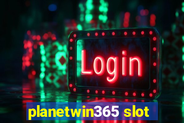 planetwin365 slot