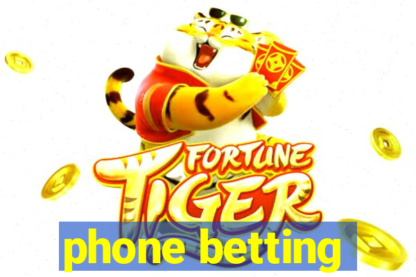 phone betting