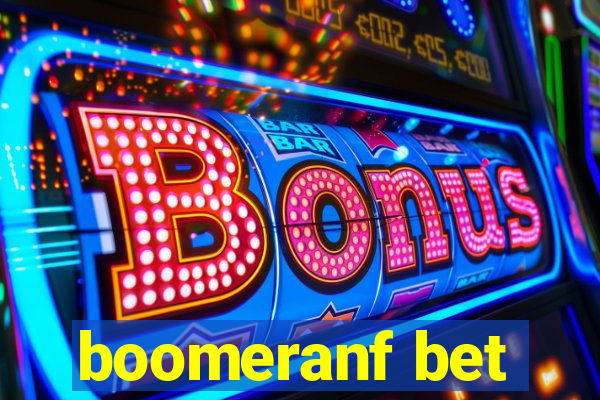 boomeranf bet