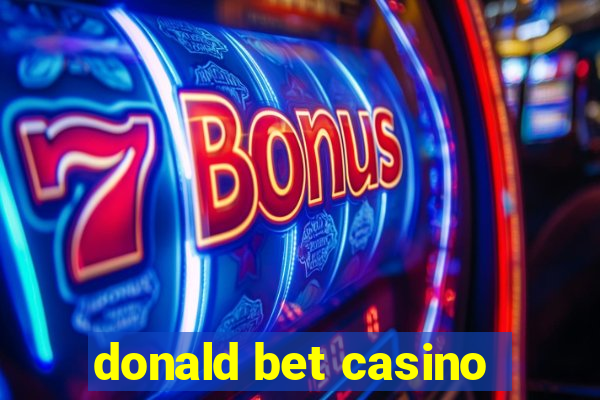 donald bet casino