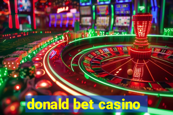 donald bet casino