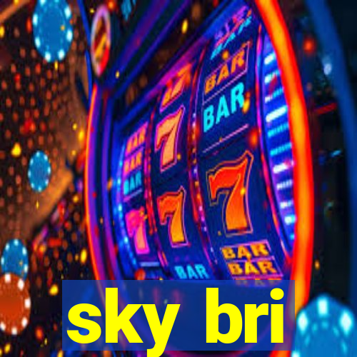 sky bri