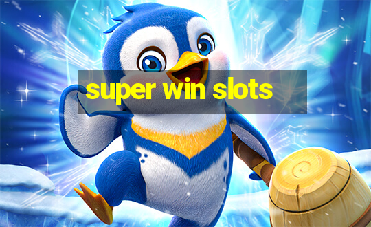 super win slots