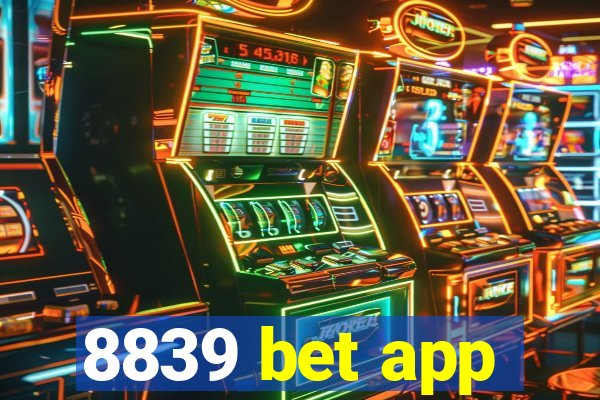 8839 bet app