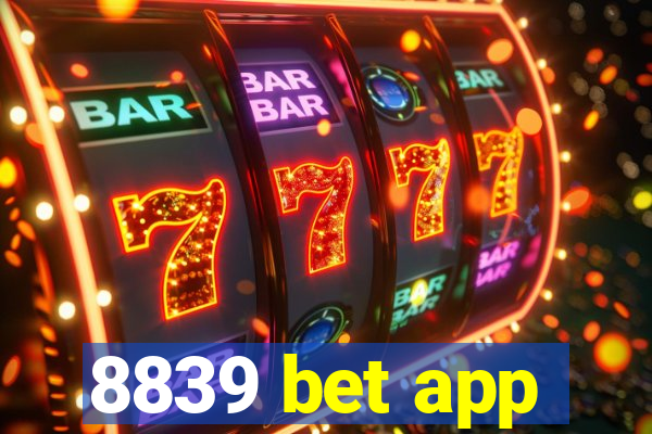 8839 bet app