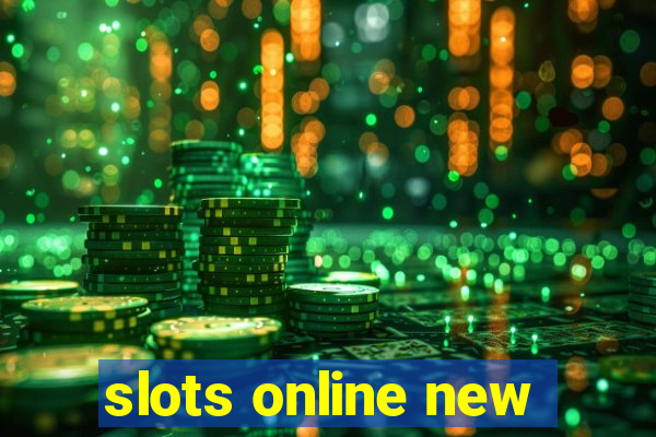 slots online new